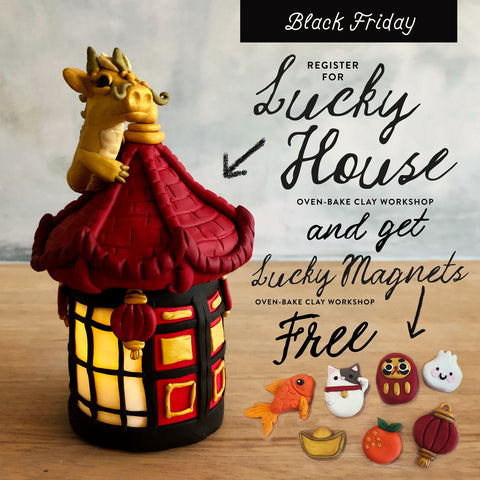 January | Lucky House |  Black Friday Deal! Buy lucky house, get lucky magnets too!