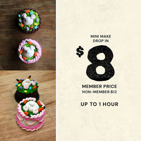 6pm Fri Mar 6th | Mini Make Drop In